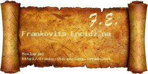 Frankovits Enciána névjegykártya